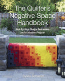 The Quilter's Negative Space Handbook