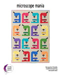 Microscope Mania PDF Quilt Pattern