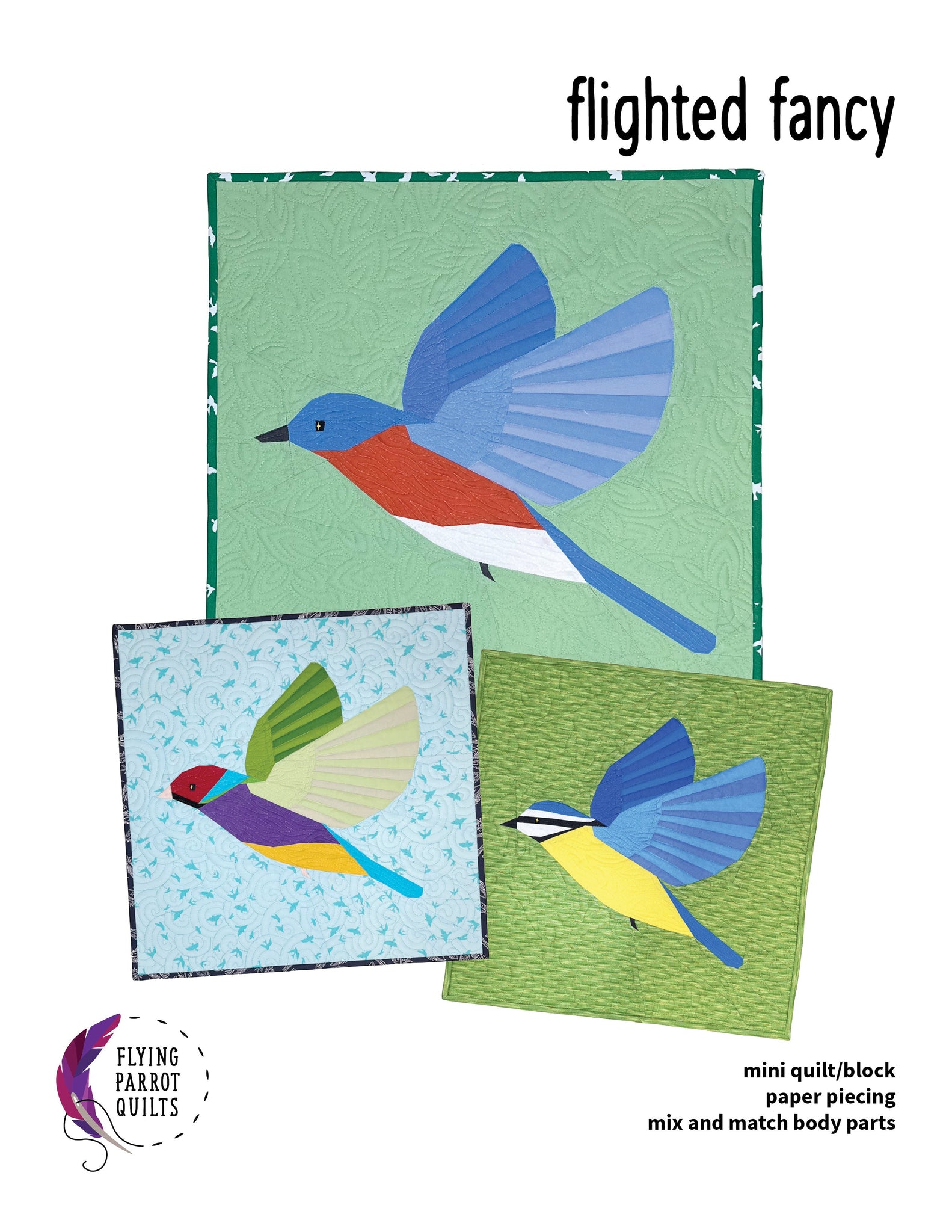 Flighted Fancy Paper Pattern – Flying Parrot Quilts